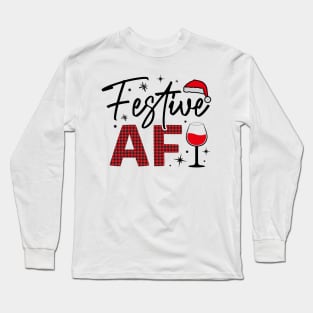 Festive AF Long Sleeve T-Shirt